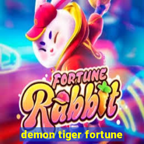 demon tiger fortune